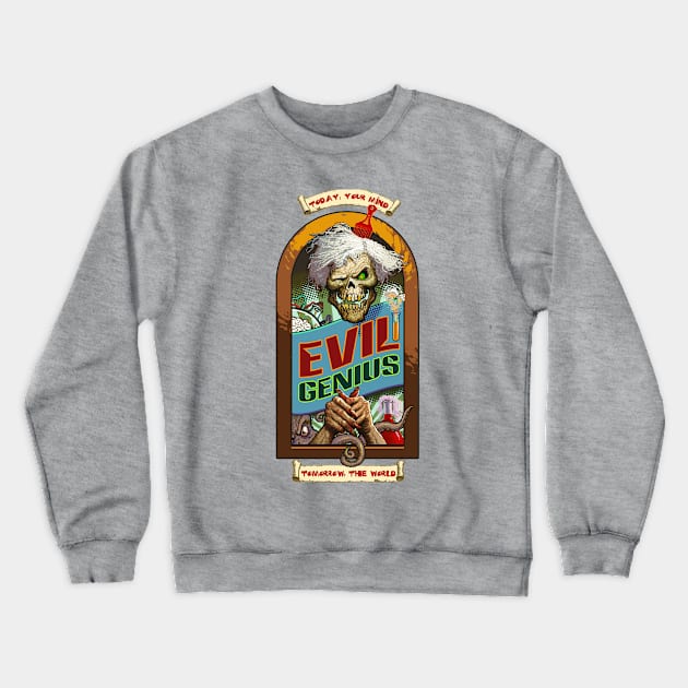 Evil Genius Crewneck Sweatshirt by Lizarius4tees